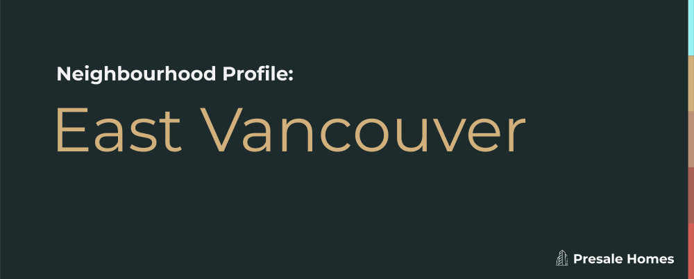 Neighbourhood Profile: Hastings-Sunrise & Joyce-Collingwood, Vancouver
