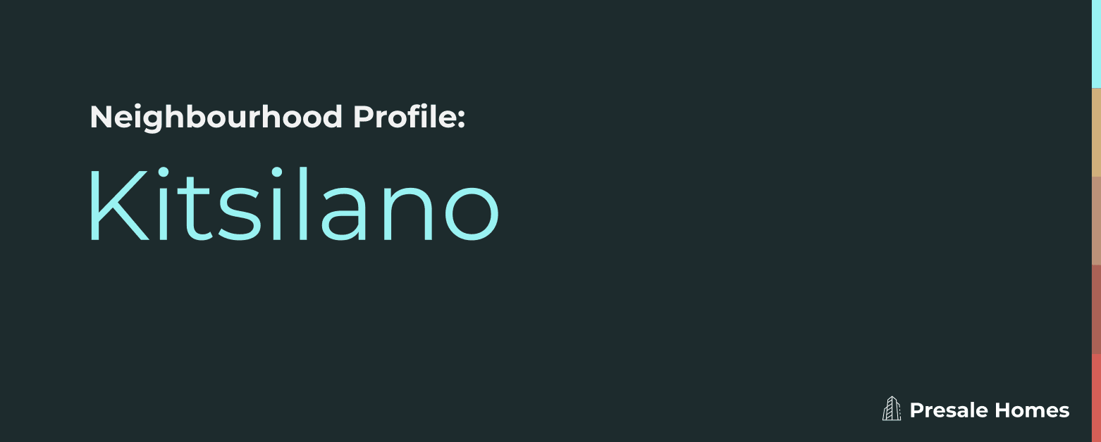 Neighbourhood Profile: Kitsilano, Vancouver